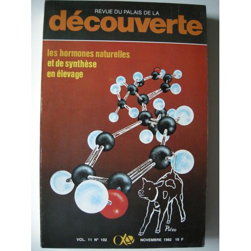 Revue Du Palais De La Découverte N°102,Nov. 1982 : Hormones Naturelles & Syn