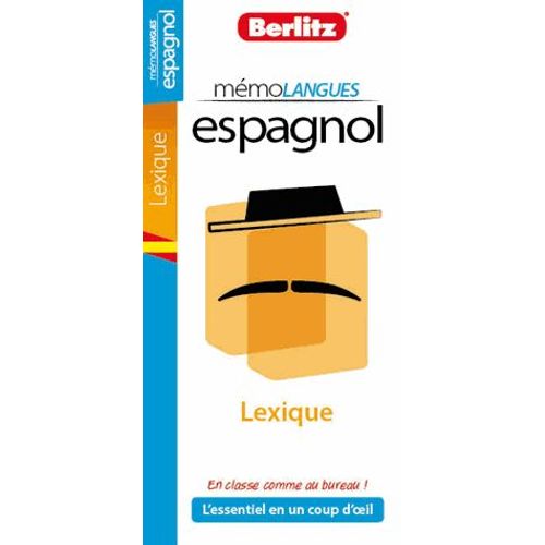 Espagnol, L'essentiel Du Vocabulaire Usuel