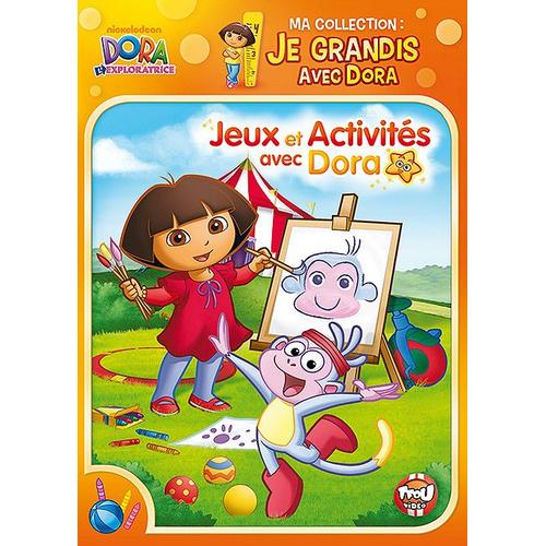 Dora L'exploratrice - Ma Collection : Je Grandis Avec Dora - Jeux Et Activités Avec Dora