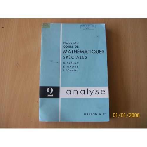 Nouveau Cours De Mathématiques Spéciales   - Tome 2 :  Analyse