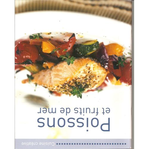 Cuisine Créative Poissons Et Fruits De Mer