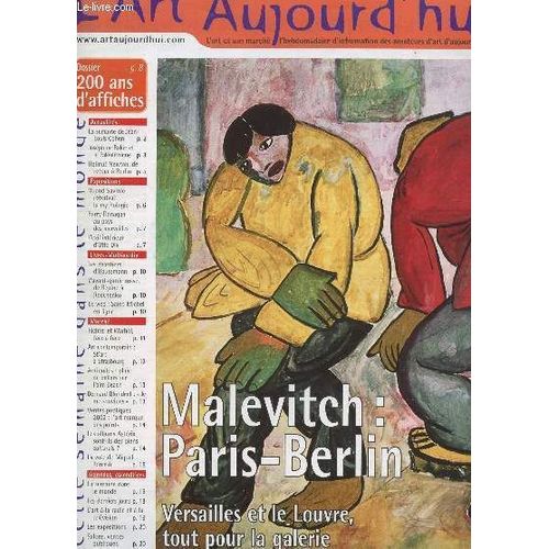 L'art Aujourd'hui - N°20 - 31 Janvier 2003 / Malevitch : Paris-Berlin / Versailles Et Le Louvre, Tout Pour La Galerie - L'orangerie Mise En Lumiere / Dossier 200 Ans D'affiches  ....