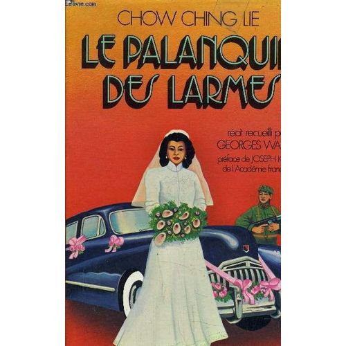 Le Palanquin Des Larmes.