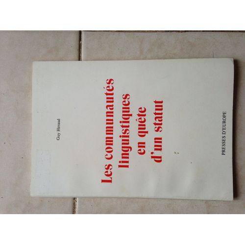 Les Communautes Linguistiques En Quete D'un Statut