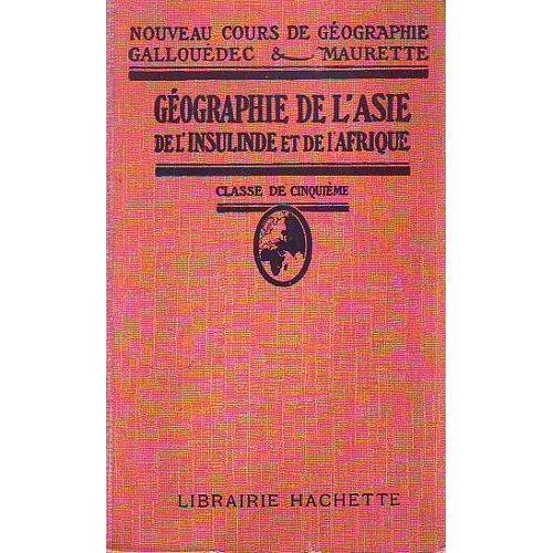 Geographie De L'asie, De L'insulinde Et De L'afrique, Classe De 5e (Divisions A Et B)