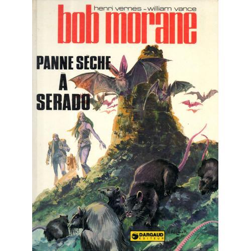 Bob Morane Panne Seche A Serado