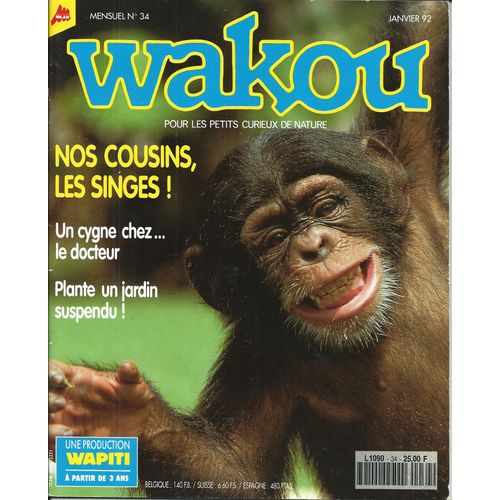 Wakou  N° 34 : Nos Cousins Les Singes