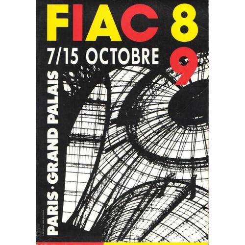 Fiac 89 - Paris Exposition Grand Palais - 07/10/1989-15/10/1989