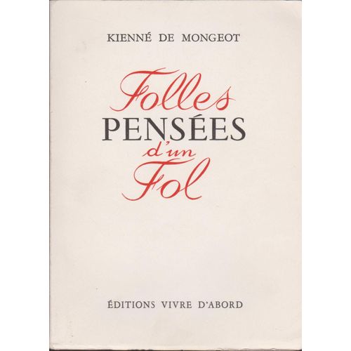Folles Pensées D'un Fol. Préface De Jean De La Hire