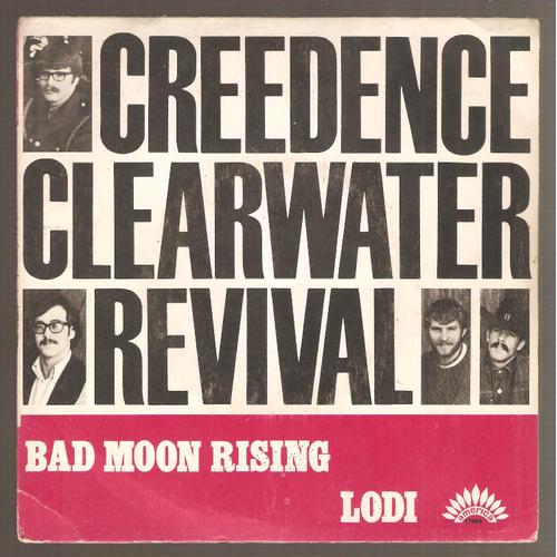 Bad Moon Rising / Lodi