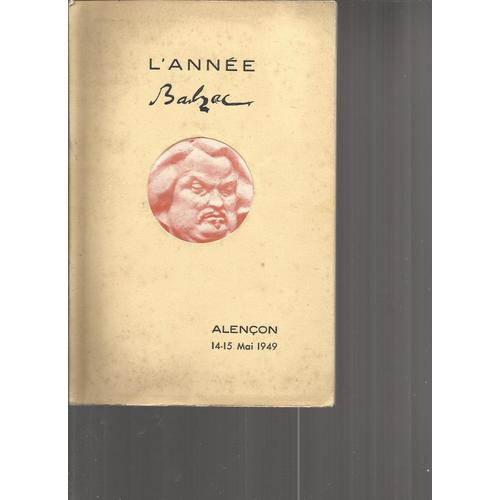 L'année Balzac - Alençon 14-15 Mai 1949