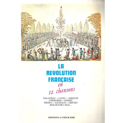 La Révolution Française En 12 Chansons