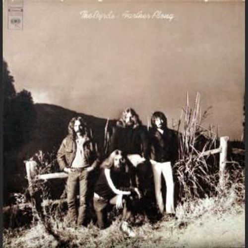 The Byrds - Farther Along