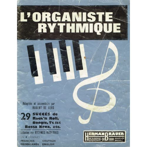 Organiste Rythmique - 29 Succès Rock'n Roll, Boogie, Twist, Bossa Nova...