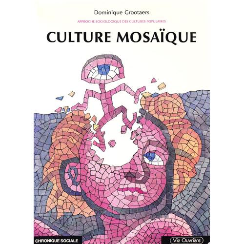 Culture Mosaique Culture Mosaique