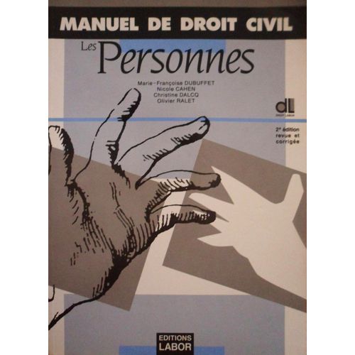 Manuel De Droit Civil " Les Personnes 2 Éme Édition Revue Et Corrigé "