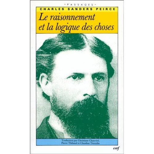 Le Raisonnement Et La Logique Des Choses - Les Conférences De Cambridge, 1898