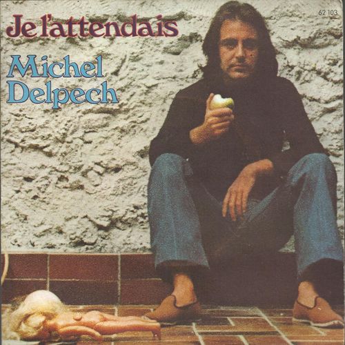 Je L'attendais (M. Delpech - J.M. Rivat - M. Pelay) 2'35  /  Ce Fou De Nicolas (M. Delpech - J.M. Rivat - M. Pelay) 2'26
