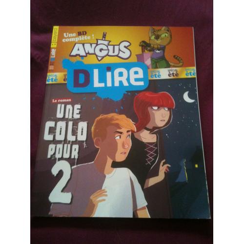 D Lire 175 Special Été Bd Compléte Angus Le Roman Une Colo Pour 2