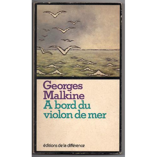 Georges Malkine - A Bord Du Violon-De-Mer