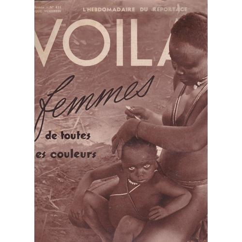 Voila. N° 421 De 1939.  Femmes De Toutes Les Couleurs. Africaines