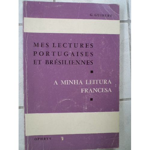 Mes Lectures Portugaises Et Brésiliennes