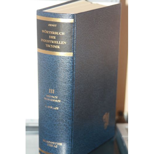 Dictionnaire De La Technique Industrielle - Allemand - Français