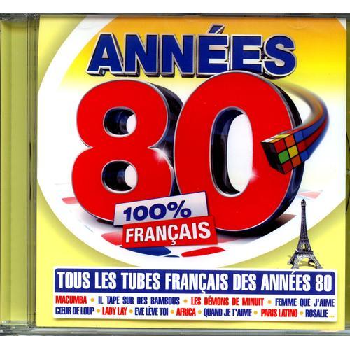 Années 80 - 100 % Français - Macumba - Femme Que J'aime - Les Démons De Minuit - Nuit De Folie - Africa - Paris Latino... 23 Titres