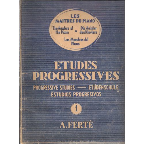 Etudes Progressives Les Maîtres Du Piano Volume 1