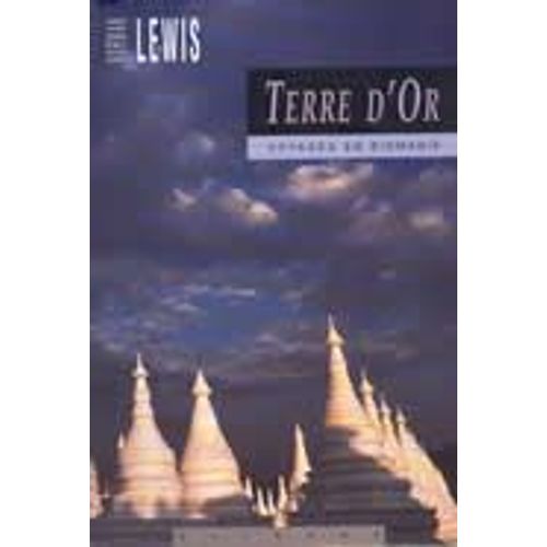 Terre D'or Voyages En Birmanie