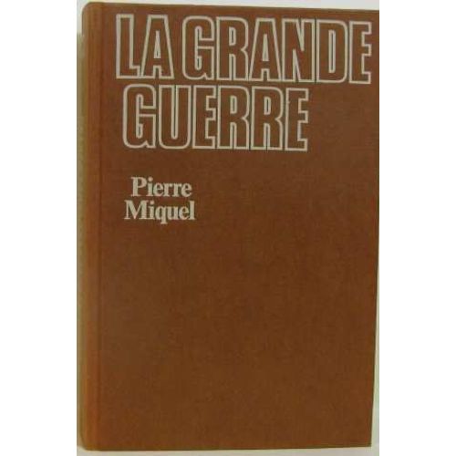La Grande Guerre