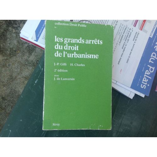 Les Grands Arrêts Du Droit De L'urbanisme