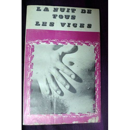 La Nuit De Tous Les Vices