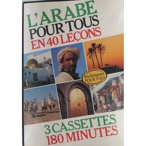 L'arabe Pour Tous En 40 Lecons