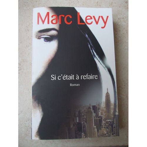 Si C'était À Refaire