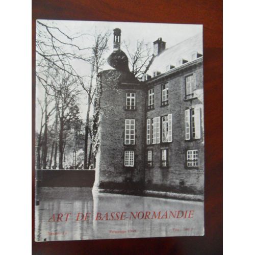 Art De Basse Normandie N° 13 -1959 - Chateau De Flers -Etc