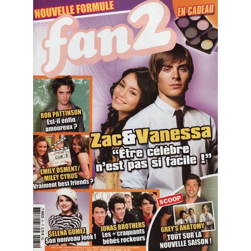 Fan 2 / 04-2009 N°81 : Zac Efron / Vanessa Hudgens (6p) - Robert Pattinson (2p) - Jessica Biel (2p)