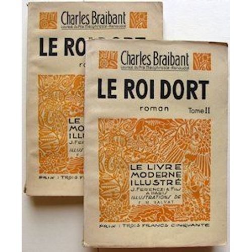 Le Roi Dort (Roman). Le Livre Moderne Illustré, N° 238 Et 239