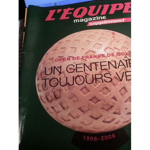 L'équipe Magazine  N° 1252 : Open De France De Golf, Un Centenaire Toujours Vert