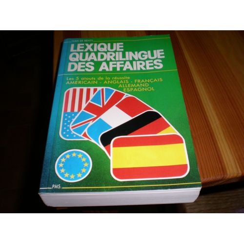 Lexique Quadrilingue Des Affaires - Anglais-Américain, Français, Allemand, Espagnol