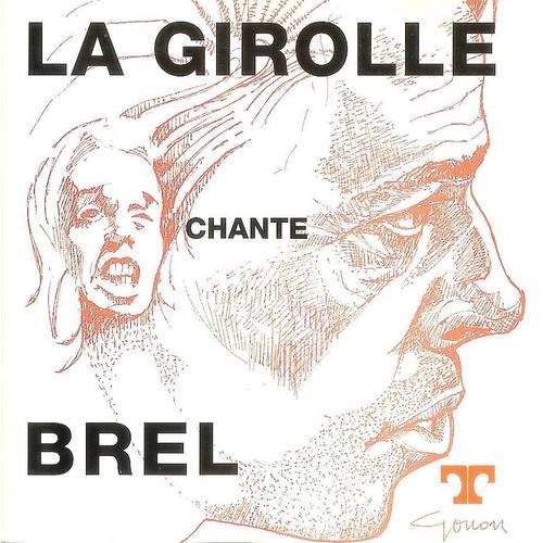 La Girolle " La Girolle Chante Brel "