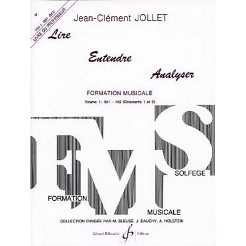 Jollet : Lire Entendre Analyser - Volume 1, Livre Du Professeur