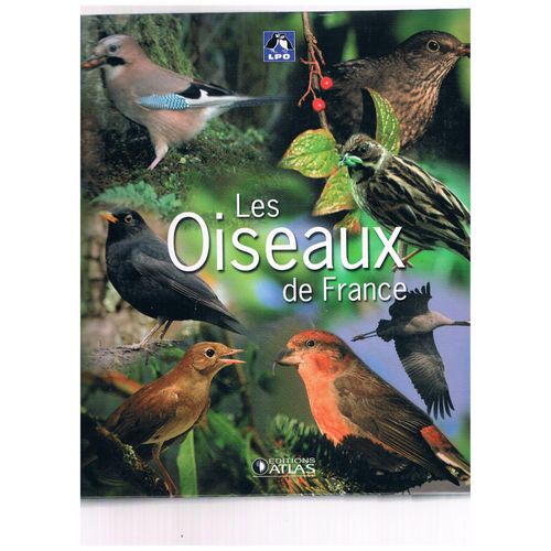 Les Oiseaux De France - Editions Atlas - Collection Complete - Collector