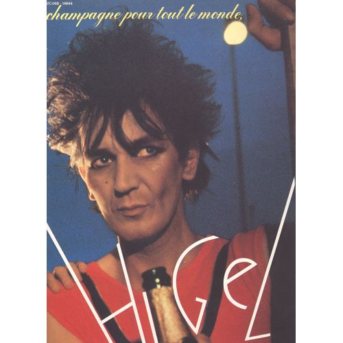 Champagne / Tête En L'air / Vague À L'âme / Ci-Gît Une Star / Entre Deux Gares / Le Fil À La Patte Du Caméléon / Avec La Rage En Dedans / Etc. (Lot De 2 Lp 30cm Séparés, 19 Titres)