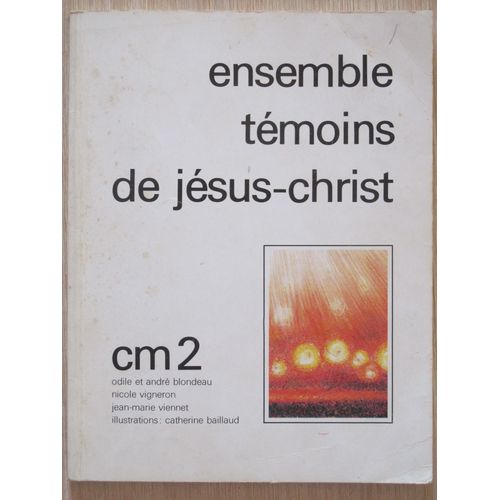 Ensemble Temoins De Jesus-Christ Cm2