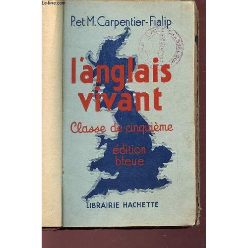 L'anglais Vivant - Classe De Cinquieme / Edition Bleue.