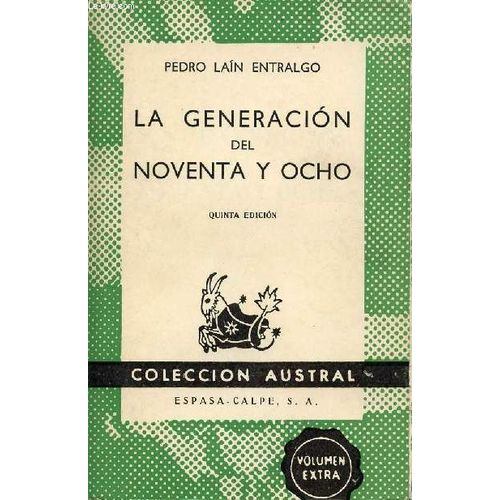 La Generacion Del Noventa Y Ocho, Colección Austral, N° 784