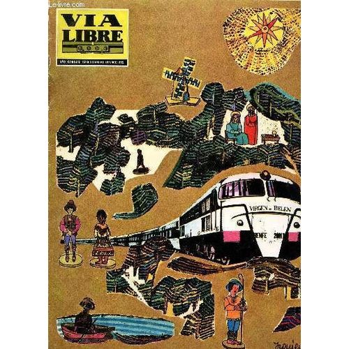 Via Libre, N° 167, Año Xiv, Doc. 1977 (Sumario: Electrificación Del Tramo Ferroviario Sevilla-Cádiz. Algo Más Sobre El (Ex) Ferroviario Vicente Aleixandre, Por Garcival. ¿El Relato Del Niño ...