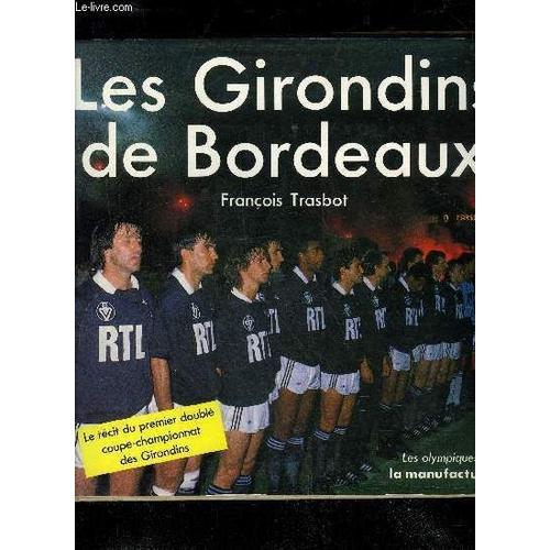 Les Girondins De Bordeaux