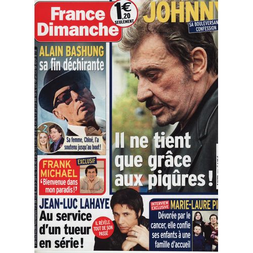 France Dimanche / 20-03-2009 N°3264 : Johnny Hallyday (1,5p) Michel Sardou (1p) Alain Bashung (2p)